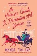 An Heiress's Guide to Deception and Desire