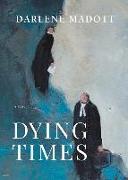 Dying Times
