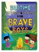 Bedtime Blessings and Prayers for Brave Boys: Read-Aloud Devotions
