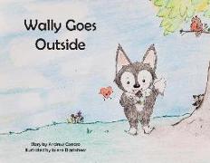 Wally Goes Outside