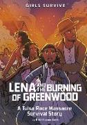 Lena and the Burning of Greenwood: A Tulsa Race Massacre Survival Story