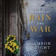 In Times of Rain and War Lib/E