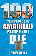 100 Things to Do in Amarillo Before You Die