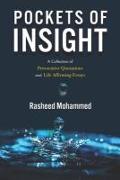 Pockets of Insight.: A Collection of Provocative Quotations and Life-Affirming Essays