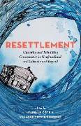 Resettlement: Uprooting and Rebuilding Communities in Newfoundland and Labrador and Beyond