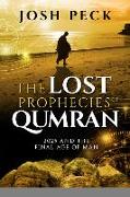The Lost Prophecies of Qumran