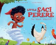 Little Saci Pererê: No More Mischief