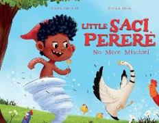 Little Saci Pererê: No More Mischief