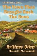 The Town That Brought Back The Bees