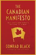 The Canadian Manifesto: How One Frozen Country Can Save the World