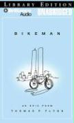 Bikeman: An Epic Poem