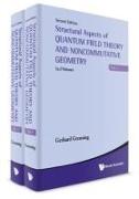 Structural Aspects of Quantum Field Theory and Noncommutative Geometry (Second Edition) (in 2 Volumes)