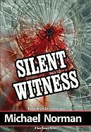 Silent Witness: A Sam Kincaid Mystery