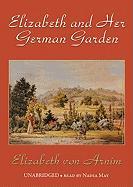 Elizabeth and Her German Garden