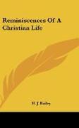 Reminiscences Of A Christian Life