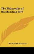 The Philosophy of Handwriting 1879