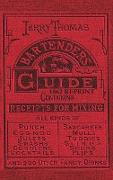 Jerry Thomas Bartenders Guide 1862 Reprint