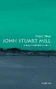 John Stuart Mill: A Very Short Introduction