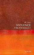 Violence: A Very Short Introduction