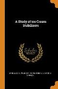 A Study of ice Cream Stabilizers