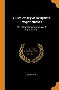 A Dictionary of Scripture Proper Names