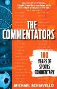 The Commentators: 100 Years of Sports Commentary