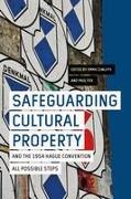 Safeguarding Cultural Property and the 1954 Hague Convention