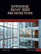 Autodesk (R) REVIT (R) 2022 Architecture