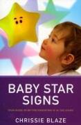 Baby Star Signs: Your Guide to Better Parenting Is in the Stars!