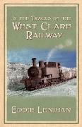 In the Tracks of the West Clare Railway