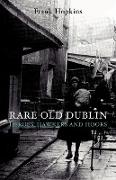 Rare Old Dubline