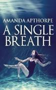 A Single Breath