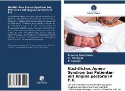 Nächtliches Apnoe-Syndrom bei Patienten mit Angina pectoris IV F.K