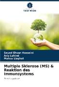 Multiple Sklerose (MS) & Reaktion des Immunsystems