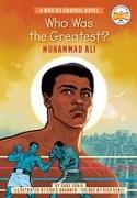 Who Was the Greatest?: Muhammad Ali