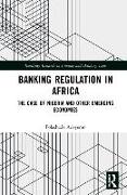 Banking Regulation in Africa