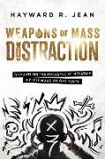 Weapons of Mass Distraction: Dismantling the Influence of Negative Hip Hop Music on Our Youth