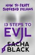 13 Steps to Evil