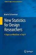 New Statistics for Design Researchers