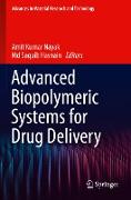 Advanced Biopolymeric Systems for Drug Delivery