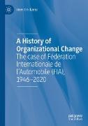 A History of Organizational Change