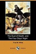 The Dust of Death, and the Four Days' Night (Dodo Press)