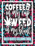 Weed Quotes Coloring Book