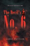 The Devil's Number 6: The Susan Zettler Story