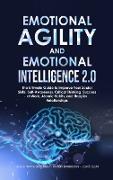 EMOTIONAL AGILITY AND EMOTIONAL INTELLIGENCE 2.0