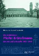 Die Architekten Pfeifer & Großmann