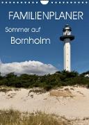 Familienplaner - Sommer auf Bornholm (Wandkalender 2022 DIN A4 hoch)