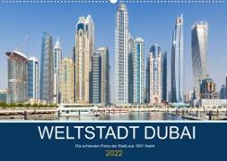 Weltstadt Dubai (Wandkalender 2022 DIN A2 quer)
