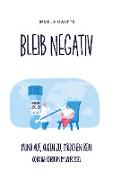 Bleib negativ