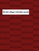 The Horn Player's Practice Journal